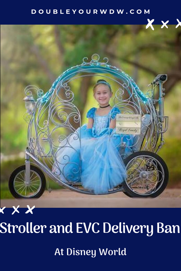Stroller and EVC Delivery Ban at Disney World Double Your WDW