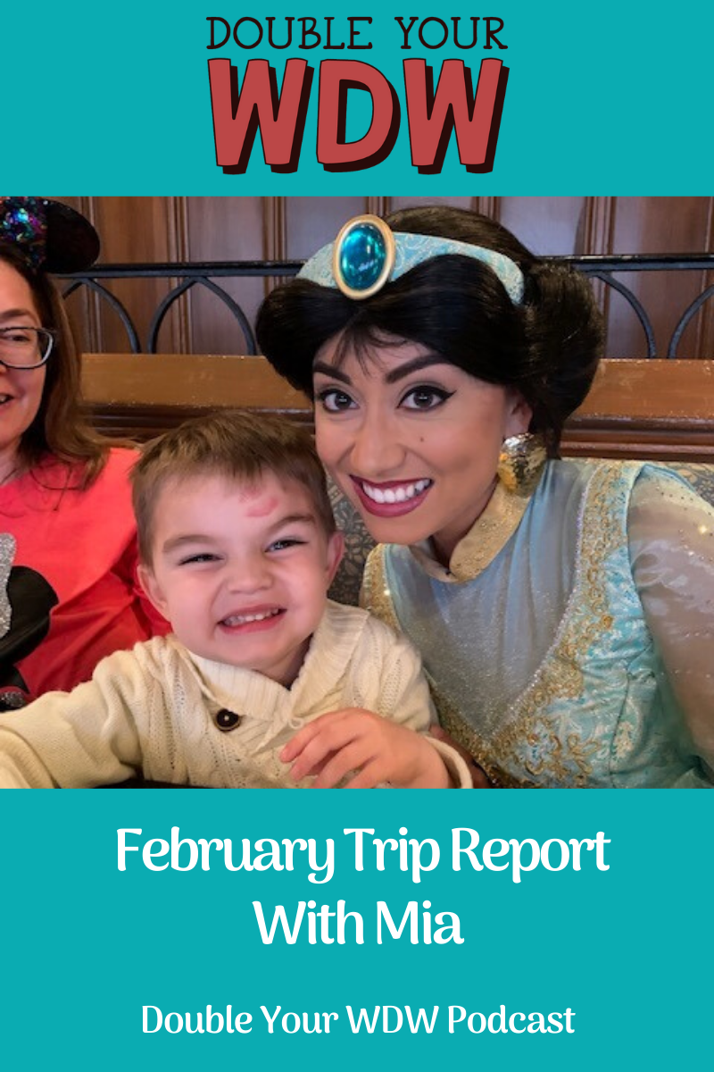 Mia February Trip Report: Double Your WDW Podcast