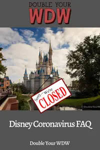 Disney Coronavirus FAQ: Closures, Tickets, Refunds, and More