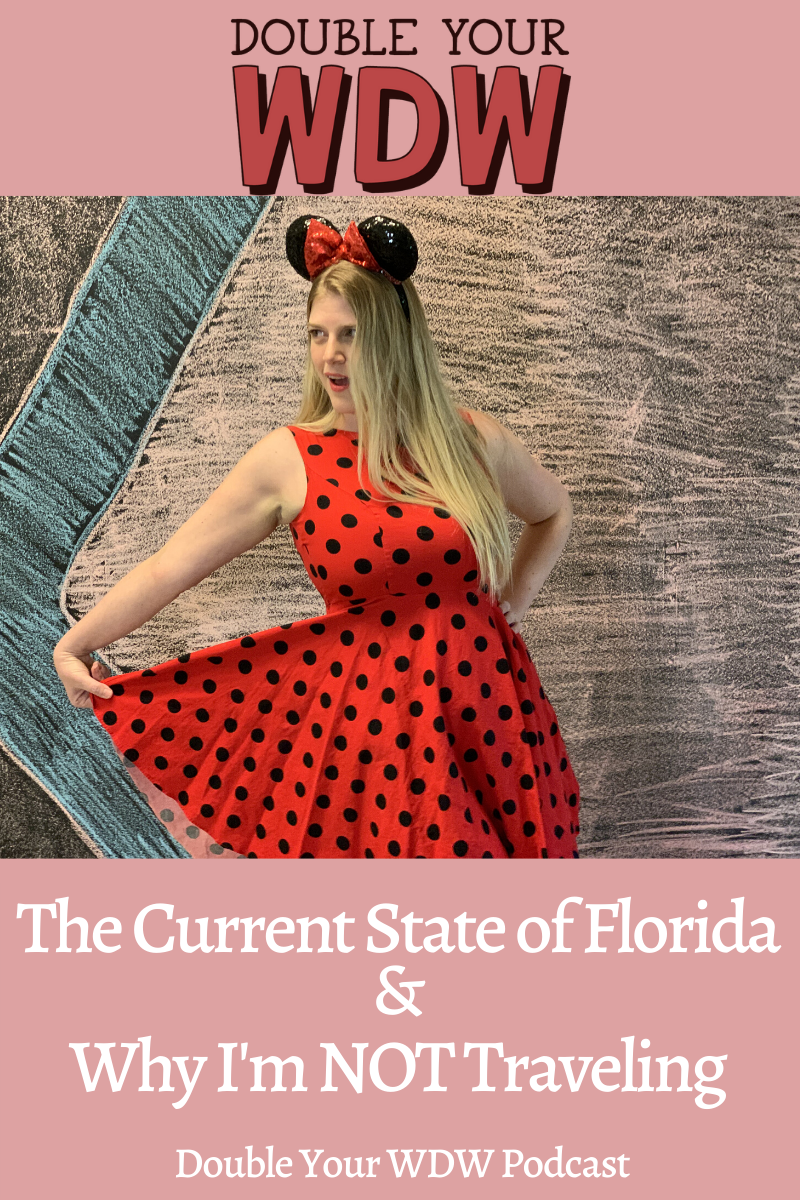 The Current State of Florida and Why I'm Not Traveling