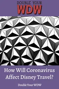 How Will Coronavirus Affect Disney Travel?