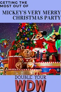 Get the Most Out of Mickey's Very Merry Christmas Party: Double Your WDW Podcast