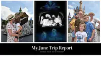 My June 2021 Trip Report: Double Your WDW Podcast
