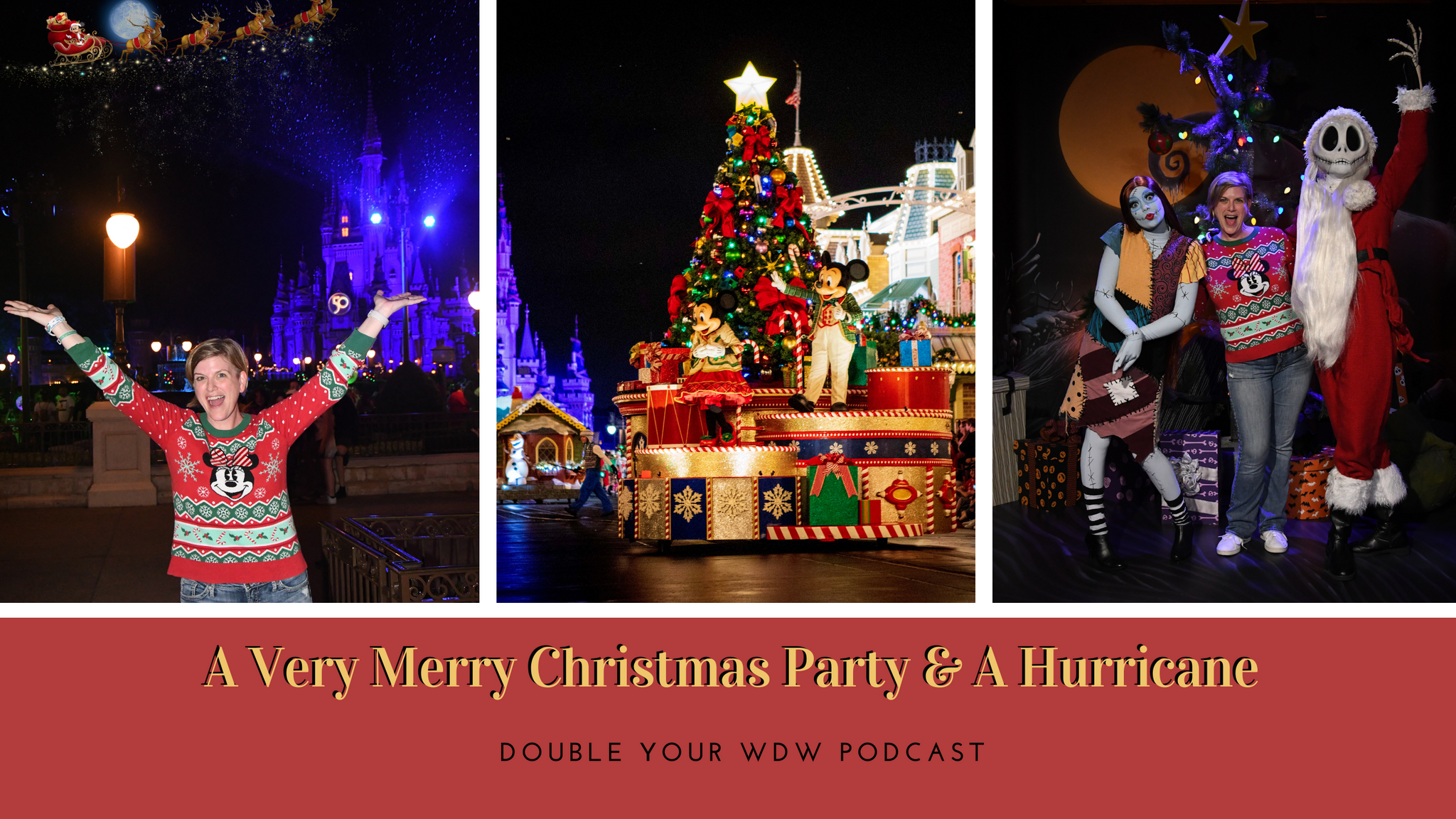 A Very Merry Christmas Party & A Hurricane: Double Your WDW Podcast