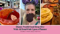 Disney Food Deep Dive with Ali from Wish Upon a Planner: Double Your WDW Podcast