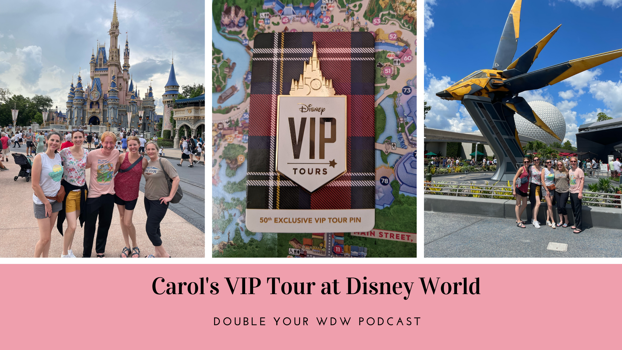 Carol's VIP Tour at Disney World: Double Your WDW Podcast