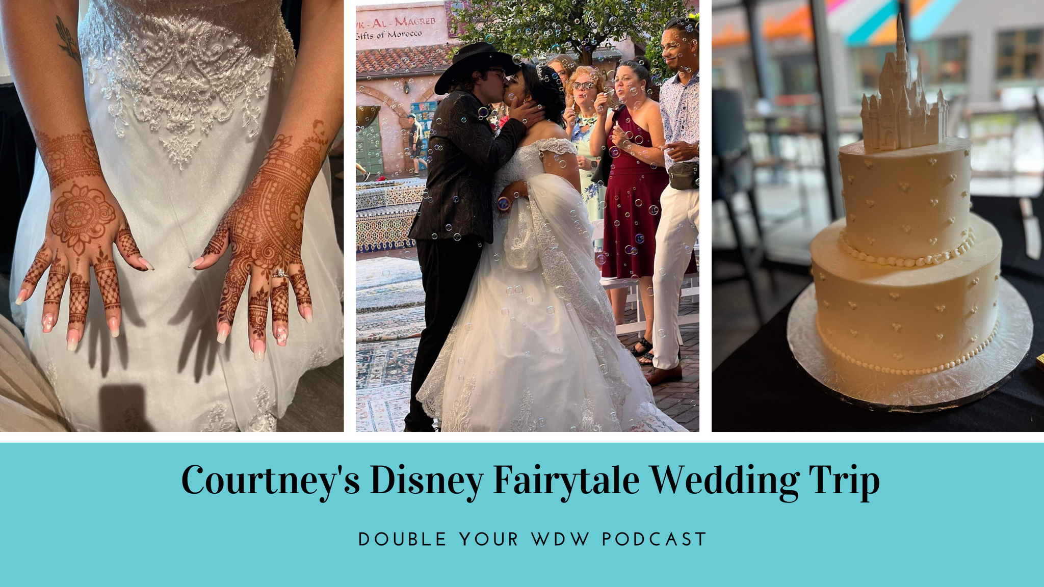 Courtney's Disney World Wedding Trip: Double Your WDW Podcast