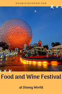 Epcot Food and Wine Festival: Updated for 2023