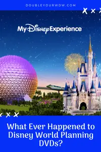 What Ever Happened to the Disney World Planning DVDs?