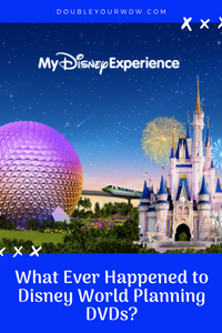 What Ever Happened to the Disney World Planning DVDs?